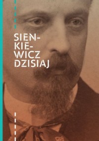 Sienkiewicz dzisiaj - okładka książki
