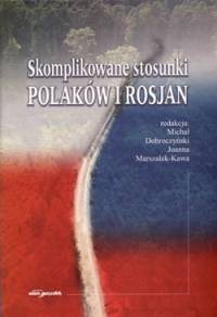 Skomplikowane stosunki Polaków - okładka książki