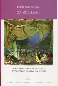 Za kulisami. Narodziny przedstawienia - okładka książki