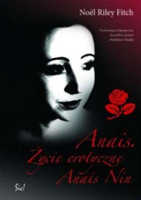 Anais. Życie erotyczne Anais Nin - okładka książki