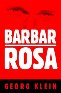 Barbar Rosa. Opowieść detektywistyczna - okładka książki