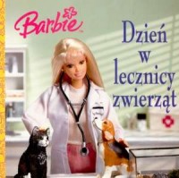 Barbie. Dzień w lecznicy zwierząt - okładka książki