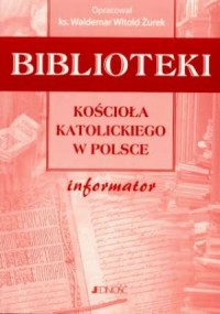 Biblioteki Kościoła katolickiego - okładka książki