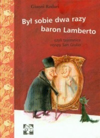 Był sobie dwa razy baron Lamberto - okładka książki