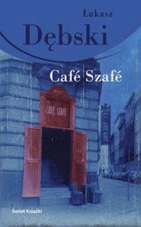 Cafe Szafe - okładka książki