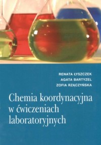 Chemia koordynacyjna w ćwiczeniach - okładka książki