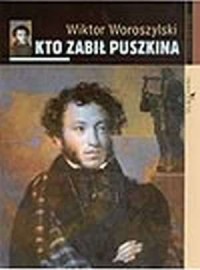 Kto zabił Puszkina - okładka książki