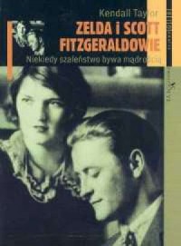 Zelda i Scott Fitzgeraldowie. Niekiedy - okładka książki