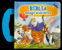 Biblia mojego dzieciństwa - okładka książki