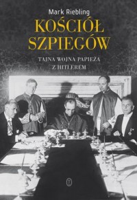 Kościół szpiegów. Tajna wojna papieża - okładka książki