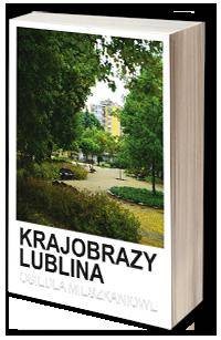 Krajobrazy Lublina. Osiedla mieszkaniowe - okładka książki