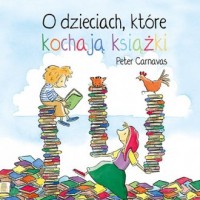 O dzieciach, które kochają książki - okładka książki