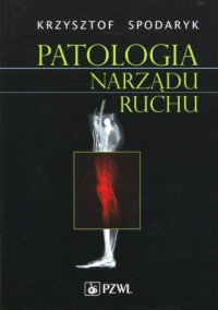 Patologia narządu ruchu - okładka książki
