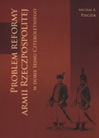 Problem reformy armii Rzeczpospolitej - okładka książki