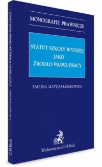 Statut szkoły wyższej jako źródło - okładka książki