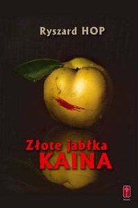 Złote jabłka Kaina - okładka książki