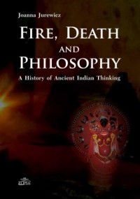 Fire Death and Philosophy. A History - okładka książki