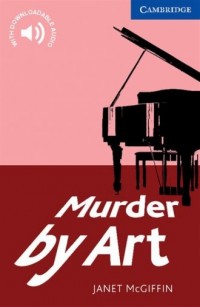 Murder by Art. Level 5. Upper Intermediate - okładka książki