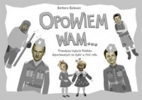 Opowiem Wam... Prawdziwa historia - okładka książki