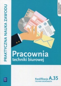 Pracownia techniki biurowej. Kwalifikacja - okładka podręcznika