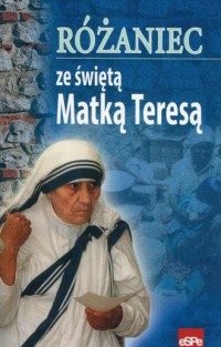 Różaniec ze świętą Matką Teresą - okładka książki