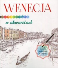 Wenecja w akwarelach - okładka książki