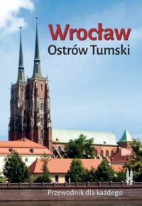 Wrocław. Ostrów Tumski - przewodnik - okładka książki