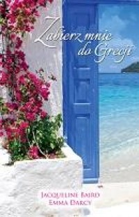 Zabierz mnie do Grecji - okładka książki