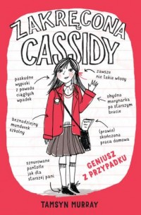 Zakręcona Cassidy 1. Geniusz z - okładka książki