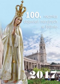 100. rocznica objawień maryjnych - okładka książki
