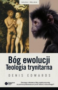 Bóg ewolucji. Teologia trynitarna - okładka książki