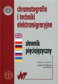 Chromatografia i techniki elektromigracyjne. - okładka książki