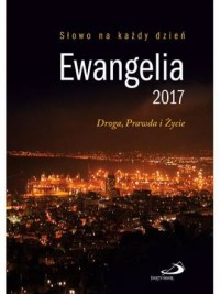 Ewangelia 2017 (duży format, oprawa - okładka książki