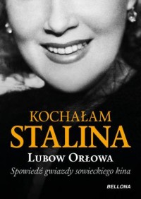 Kochałam Stalina - okładka książki