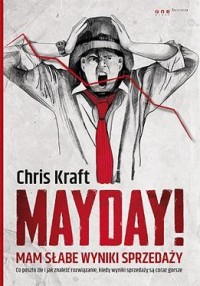 Mayday! Mam słabe wyniki sprzedaży - okładka książki