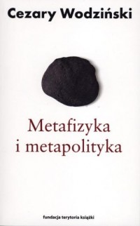 Metafizyka i metapolityka. Czarne - okładka książki