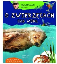Michał Brodacki opowiada o zwierzętach - okładka książki