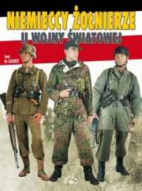 Niemieccy żołnierze II Wojny Światowej - okładka książki
