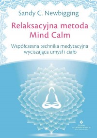 Relaksacyjna metoda Mind Calm. - okładka książki