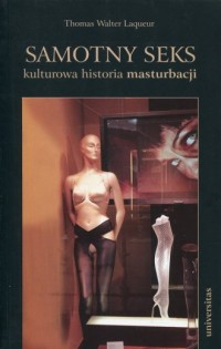 Samotny seks kulturowa historia - okładka książki