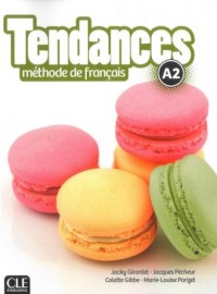 Tendances A2. Podręcznik (+ DVD) - okładka podręcznika