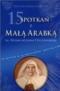 15 spotkań z Małą Arabką - św. - okładka książki