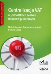 Centralizacja VAT w jednostkach - okładka książki