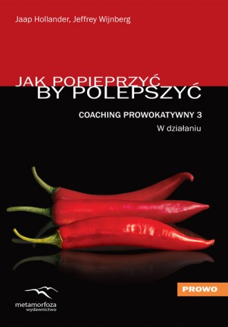 powiększ Coaching Prowokatywny 3. W działaniu. - okładka książki
