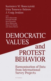 Democratic Values and Protest Behavior. - okładka książki