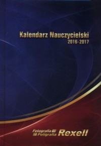 Kalendarz Nauczycielski 2016-2017 - okładka książki