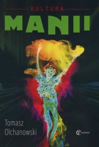 Kultura manii - okładka książki