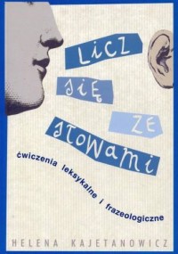 Licz się ze słowami. Ćwiczenia - okładka podręcznika