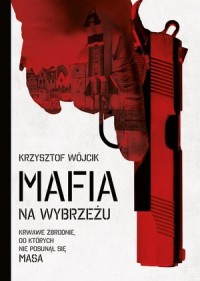 Mafia na wybrzeżu - okładka książki