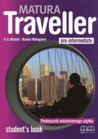 Matura Traveller. Pre-intermediate Students Book (+ CD). Podręcznik wielokrotnego użytku